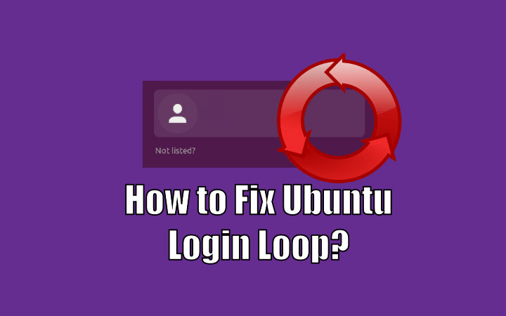 Fix Ubuntu Login Loop
