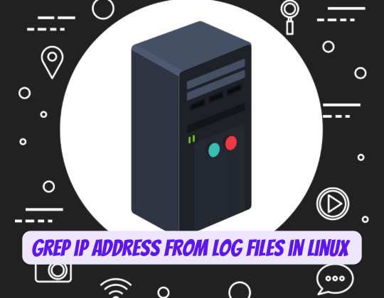 Grep IP Addresses from Log Files in Linux