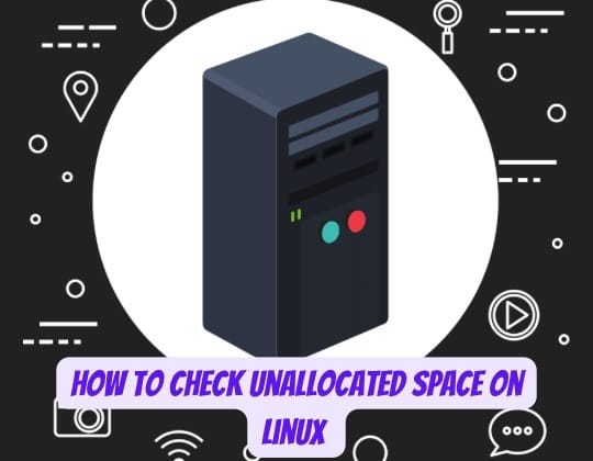 Check Unallocated Space on Linux